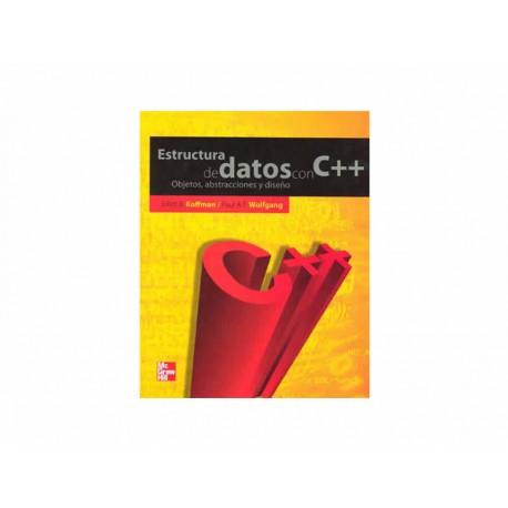 Estructura de Datos con C++ Objetos Abstracciones y Diseño - Envío Gratuito