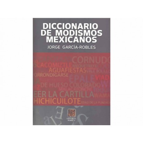 Diccionario de Modismos Mexicanos - Envío Gratuito