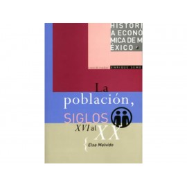 La Población Siglos 16 al 20 - Envío Gratuito