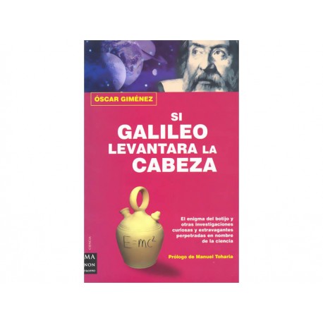 Si Galileo Levantara la Cabeza - Envío Gratuito