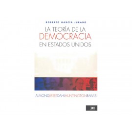 La Teoría de la Democracia en Estados Unidos - Envío Gratuito