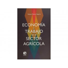 Economía y Trabajo en el Sector Agrícola - Envío Gratuito