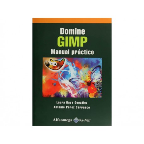 Domine GIMP Manual Práctico - Envío Gratuito