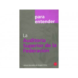 La Auditoria Superior de la Federacion - Envío Gratuito