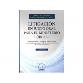 Litigación en Juicio Oral para el Ministerio Publico - Envío Gratuito