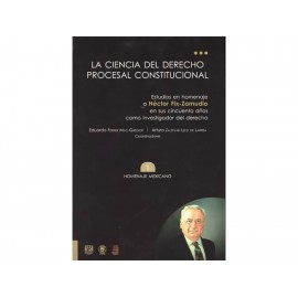 Ciencia del Derecho Procesal Constitucional 2 Homenaje Mexicano - Envío Gratuito