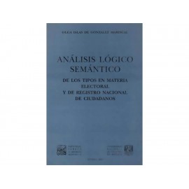 Análisis Lógico Semántico: De los Tipos en Materia Electoral y de Registro Nacional de Ciudadanos - Envío Gratuito