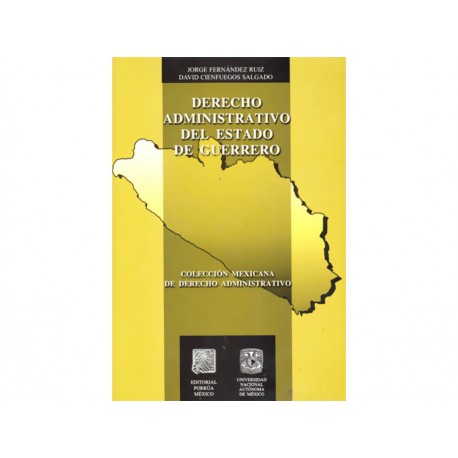 Derecho Administrativo del Estado de Guerrero - Envío Gratuito