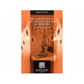 Del Estado Legal al Constitucional de Derecho - Envío Gratuito