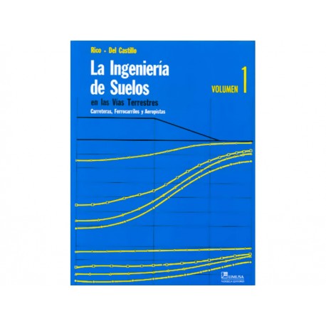 La Ingenieria de Suelos en las Vías Terrestres 1 - Envío Gratuito