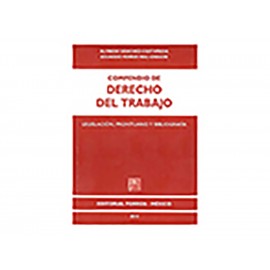 Compendio de Derecho del Trabajo Legislación Prontuario y Bibliografía - Envío Gratuito