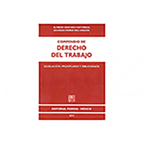 Compendio de Derecho del Trabajo Legislación Prontuario y Bibliografía - Envío Gratuito