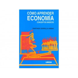 Cómo Aprender Economía Conceptos Básicos - Envío Gratuito