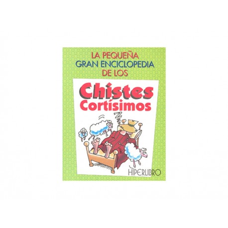 La Pequeña Gran Enciclopedia de los Chistes Cortísimos - Envío Gratuito