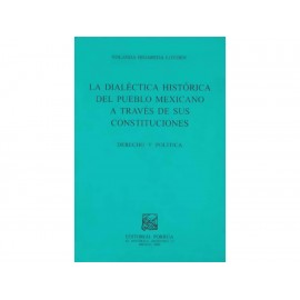 Dialectica Histórica del Pueblo Mexicano A Través - Envío Gratuito