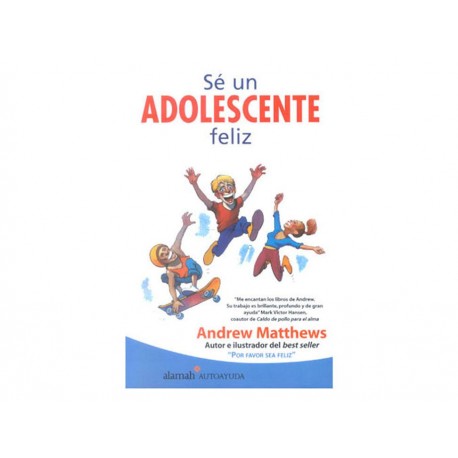 Sé un Adolescente Feliz - Envío Gratuito