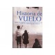 Historia del Vuelo - Envío Gratuito