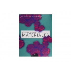 Ciencia e Ingeniería de Materiales - Envío Gratuito