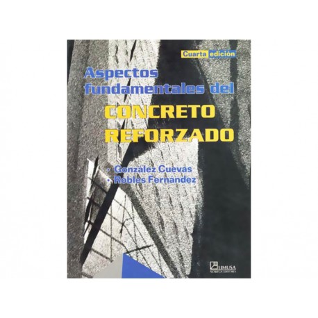 Aspectos Fundamentales del Concreto Reforzado - Envío Gratuito