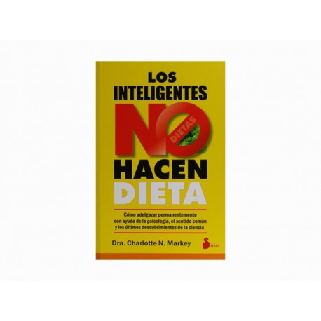 Los Inteligentes no Hacen Dieta - Envío Gratuito