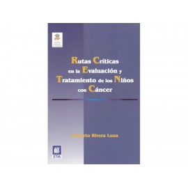 Rutas Críticas en la Evaluación y Tratamiento de los Niños - Envío Gratuito