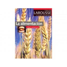 La Alimentación ¿Qué Comemos? - Envío Gratuito