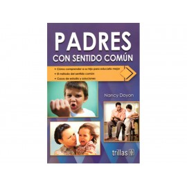 Padres con Sentido Comun - Envío Gratuito