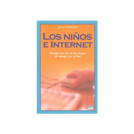 Los Niños e Internet - Envío Gratuito