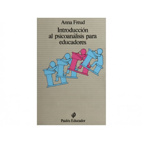 Introducción al Psicoanálisis para Educadores - Envío Gratuito