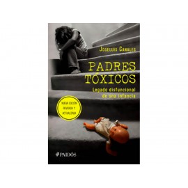 Padres Toxicos - Envío Gratuito