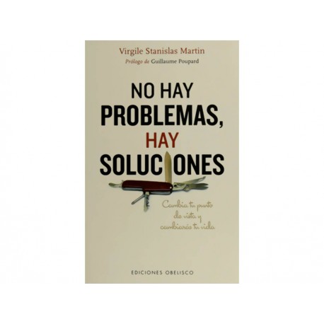 No Hay Problemas Hay Soluciones - Envío Gratuito