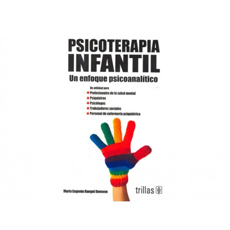 Psicoterapia Infantil un Enfoque Psicoanalítico - Envío Gratuito
