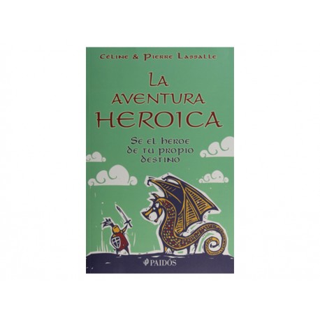 La Aventura Heroica - Envío Gratuito