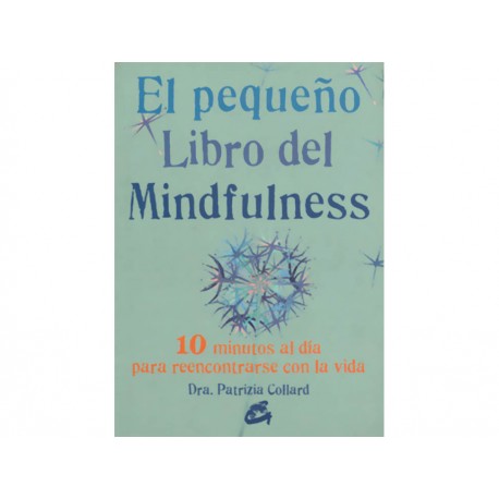 El Pequeño Libro del Mindfulness - Envío Gratuito