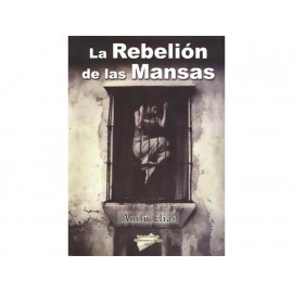 La Rebelión de las Mansas - Envío Gratuito