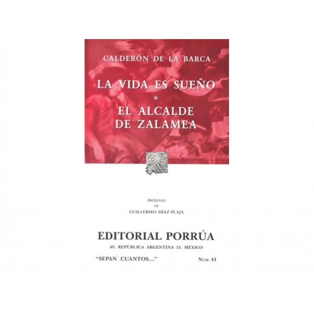 La Vida Es Sueño el Alcalde de Zalamea - Envío Gratuito