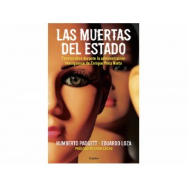 Las Muertas Del Estado - Envío Gratuito