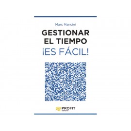 Gestionar el Tiempo Es Fácil - Envío Gratuito