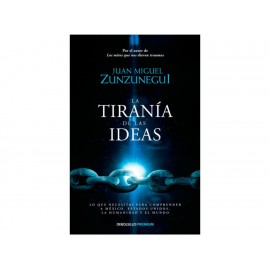 La Tiranía de las Ideas - Envío Gratuito