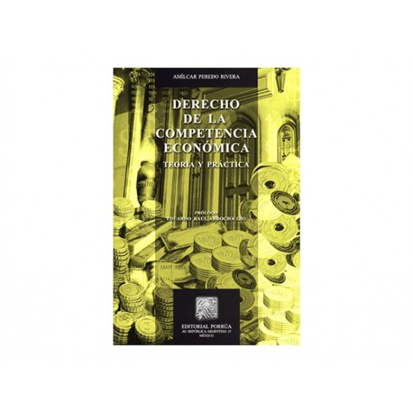 Derecho de La Competencia Económica Teoría y Práctica - Envío Gratuito
