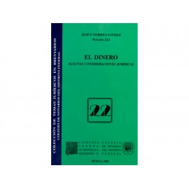 El Dinero Algunas Consideraciones Jurídicas - Envío Gratuito