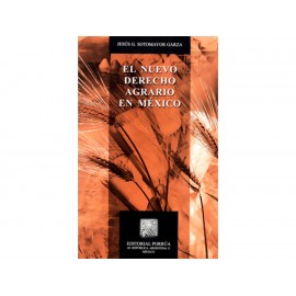 El Nuevo Derecho Agrario en México - Envío Gratuito