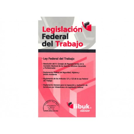 Legislación Federal del Trabajo - Envío Gratuito