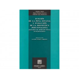 Funcion de la Pena Estatal y Evolucion Dogmatica Pos Final - Envío Gratuito